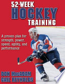 52-week hockey training / Don MacAdam, Gail Reynolds.