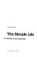 The simple life : C.R. Ashbee in the Cotswolds / Fiona MacCarthy.