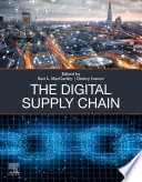 The digital supply chain edited by Bart MacCarthy, Dmitry Ivanov.