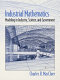 Industrial mathematics : modeling in industry, science, and government / Charles R. MacCluer.