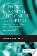 Blended learning and online tutoring : planning learner support and activity design / Janet Macdonald.