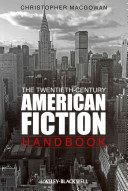 The twentieth-century American fiction handbook / Christopher MacGowan.