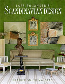Lars Bolander's Scandinavian design / Heather Smith MacIsaac.