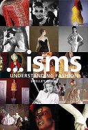 Isms : understanding fashion / Mairi MacKenzie.