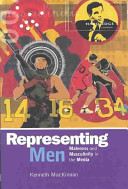 Representing men : maleness and masculinity in the media.