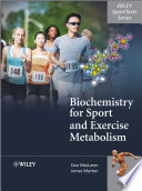 Biochemistry for sport and exercise metabolism / Don MacLaren, James Morton.