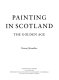 Painting in Scotland : the golden age.