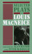 Selected plays of Louis MacNeice / Louis MacNeice ; edited by Alan Heuser and Peter McDonald.
