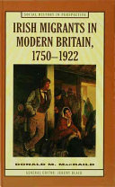 Irish migrants in modern Britain, 1750-1922 / Donald M. MacRaild.