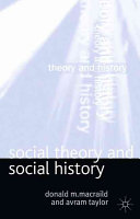 Social theory and social history / Donald M. MacRaild and Avram Taylor.