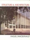 Structure and architecture / Angus J. Macdonald.