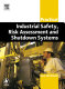 Practical industrial safety, risk assessment and shutdown systems / Dave Macdonald.