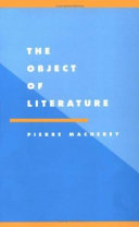 The object of literature / Pierre Macherey ; translated from the French by David Macey.
