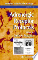 Adrenergic Receptor Protocols edited by Curtis A. Machida.