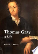 Thomas Gray : a life.