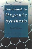 Guidebook to organic synthesis.