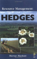 Resource management : hedges / Murray Maclean.