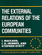 The external relations of the European communities : a manual of law and practice / Iain MacLeod, I.D. Hendry, Stephen Hyett.