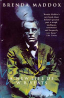 George's ghosts : a new life of W.B. Yeats / Brenda Maddox.