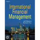 International financial management / Jeff Madura, Roland Fox.