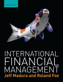 International financial management / Jeff Madura, Roland Fox.