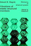 Vibrations of elastic structural members.