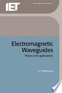 Electromagnetic waveguides : theory and applications / S. F. Mahmoud.