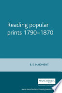 Reading popular prints 1790-1870 /.
