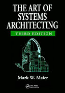 The art of systems architecting / Mark W. Maier, Eberhardt Rechtin.