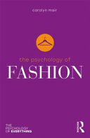 The psychology of fashion / Carolyn Mair.