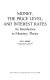 Money, the price level and interest rates : an introduction to monetary theory / (by) Gail E. Makinen.