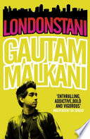 Londonstani / Gautam Malkani.