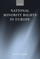 National minority rights in Europe / Tove H. Malloy.