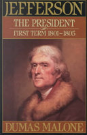 Jefferson and his time first term, 1801-1805.