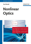 Nonlinear optics : an analytical approach / by Paul Mandel.