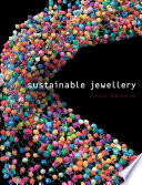 Sustainable jewellery / Julia Manheim.