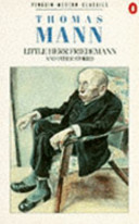 Little Herr Friedemann, and other stories / (by) Thomas Mann.