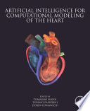 Artificial intelligence for computational modeling of the heart edited by Tommaso Mansi, Tiziano Passerini, Dorin Comaniciu.