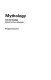 Mythology : selected readings / edited by Pierre Maranda.