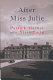 After Miss Julie : a version of Strindberg's Miss Julie / by Patrick Marber.