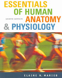 Essentials of human anatomy & physiology / Elaine N. Marieb.