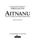 Aitnanu : the lives of Hélène and William-Mathieu Mark / recorded and photographed by Serge Jauvin ; edited by Daniel Clément.