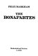 The Bonapartes / (by) Felix Markham.