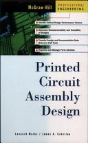Printed circuit assembly design / Leonard Marks, James Caterina.