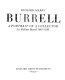 Burrell : a portrait of a collector, Sir William Burrell 1861-1958 / Richard Marks.