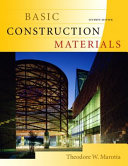 Basic construction materials / Theodore W. Marotta.