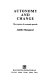 Autonomy and change : the sources of economic growth / Judith Marquand.