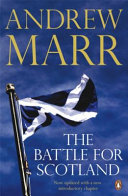 The battle for Scotland / Andrew Marr.