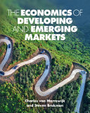 The economics of developing and emerging markets / Charles van Marrewijk, Steven Brakman.