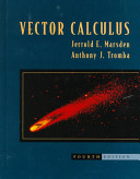 Vector calculus / Jerrold E. Marsden, Anthony J. Tromba.